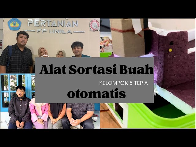 Alat Sortir Buah Otomatis Menggunakan Sensor Warna | Kelompok 5 KO TEP A