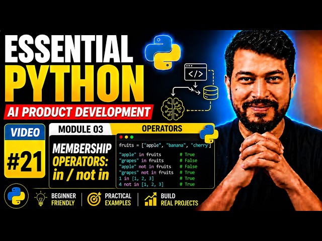 🚀 Essential Python #21 | Membership Operators: in / not in | AI Product Development Series