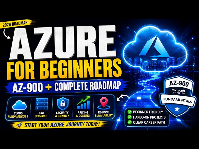 Azure for Beginners ☁️ | AZ-900 Explained + Complete Azure Roadmap 2026