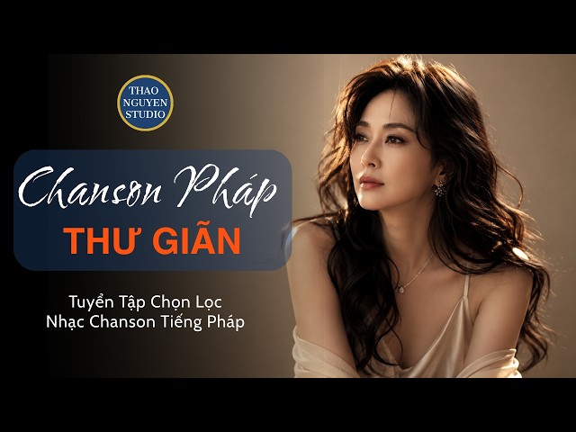 Chansons For A Relaxing Café | #ThaoNguyenStudio