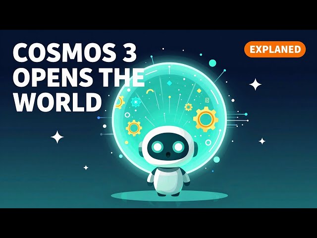 Cosmos 3 Explained: Why NVIDIA Just Open-Sourced The Physical World