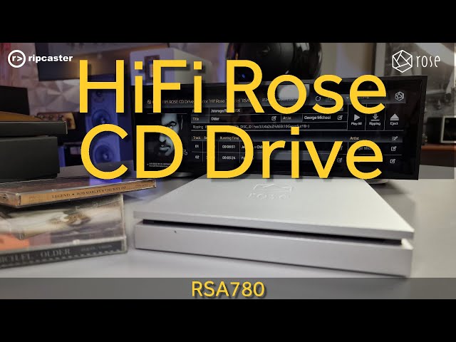 Hands on with the HiFi Rose CD Drive  RSA780 at Ripcaster