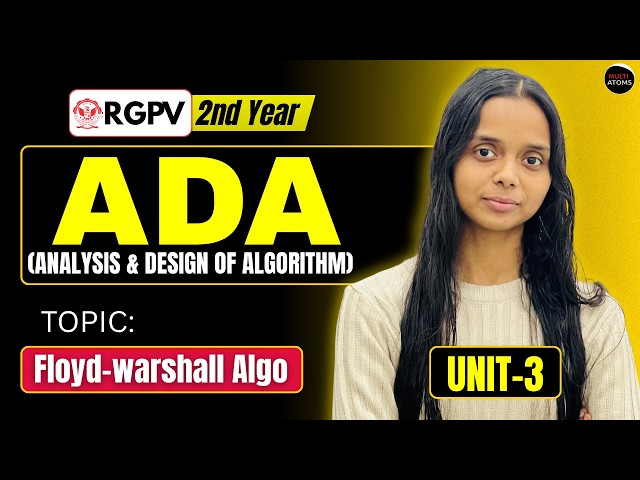 Analysis & Design of Algorithm Unit-3  Floyd-warshall algorithms (CS-402)  RGPV BTech 4th Sem