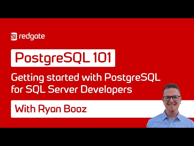 Getting started with PostgreSQL for SQL Server Developers | PostgreSQL 101