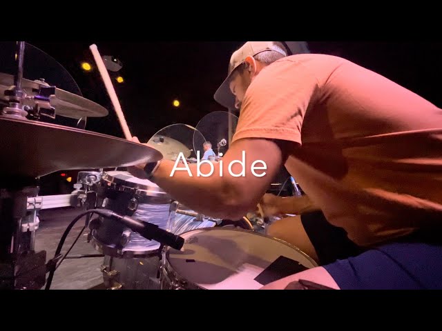 Abide: Drum Cam