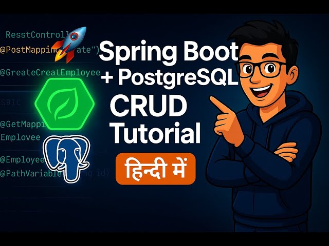 Spring Boot + PostgreSQL: The Ultimate CRUD Guide