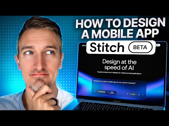 Google Stitch Tutorial: How to Design a Mobile App with AI in Minutes