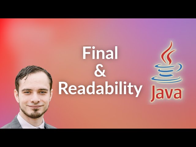Final Variables and Readability in Java