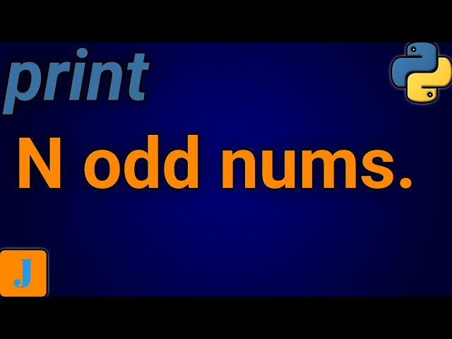How To Print N Odd Numbers In Python