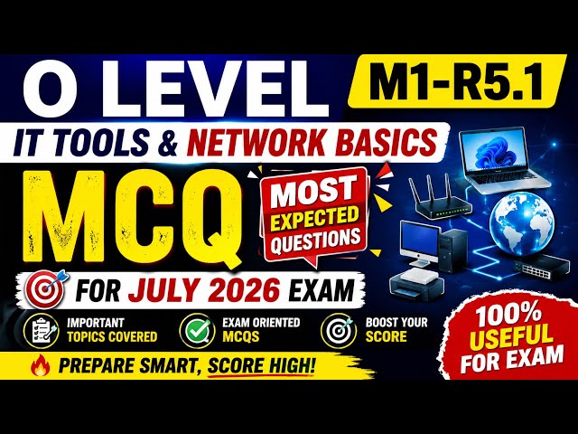 O Level IT Tools & Network Basics MCQ | Most Expected Questions for July 2026 Exam | M1-R5.1 #m1r5