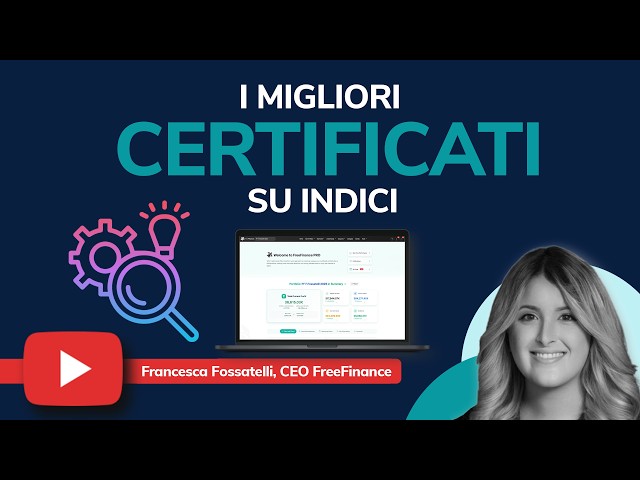 Analisi dei Migliori Certificati su Indici con FreeFinance PRO