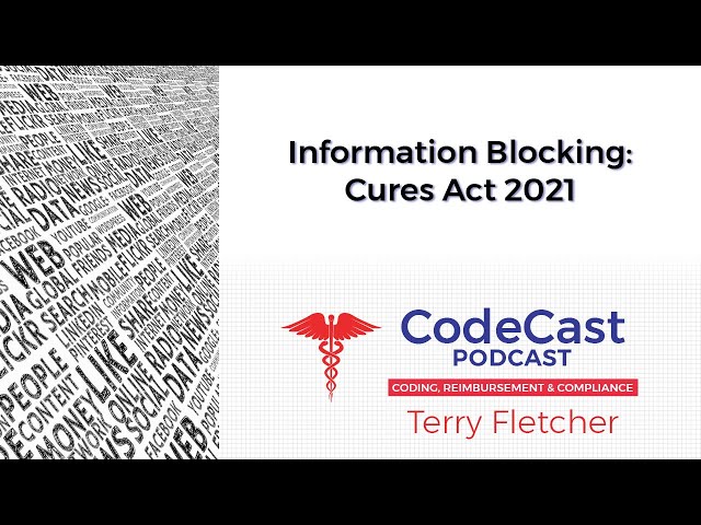 Information Blocking: Cures Act 2021