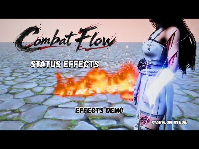 Combat Flow --- Status VFX Demo
