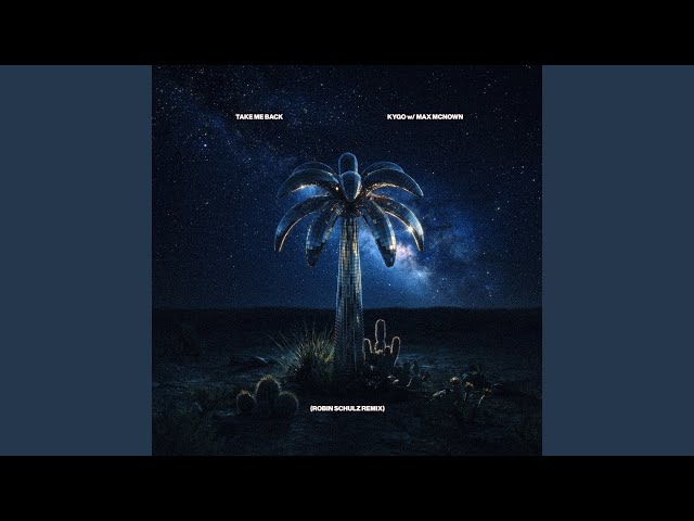 Take Me Back (Robin Schulz Remix)