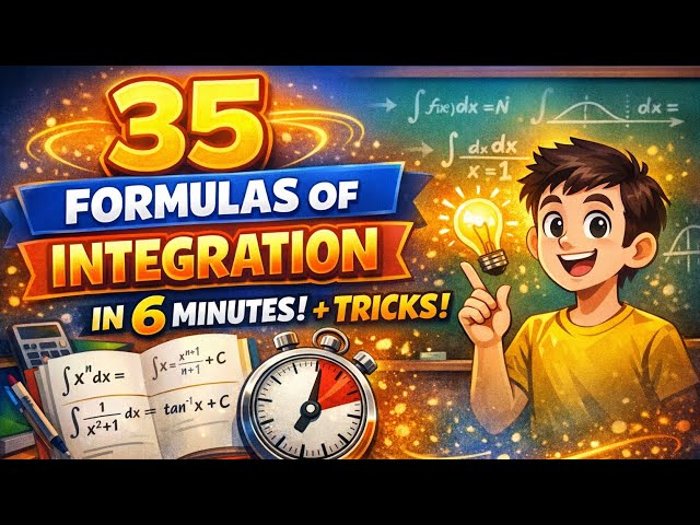 35 Integration Formulas in 6 Minutes ⚡ | Class 12 Maths Quick Revision with Tricks