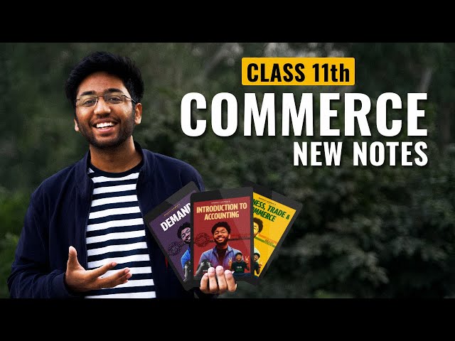 Class 11th Commerce Notes | Shobhit Nirwan