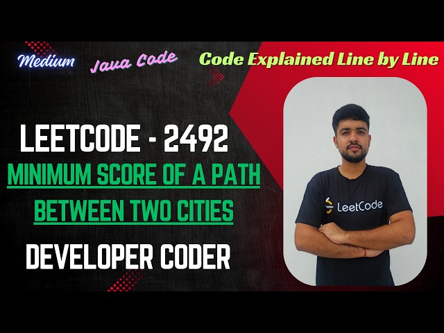 Minimum Score of a Path Between Two Cities | LeetCode 2492 | DFS | Java Code | Developer Coder