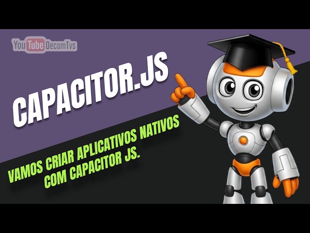 LET'S CREATE NATIVE APPS WITH CAPACITOR JS