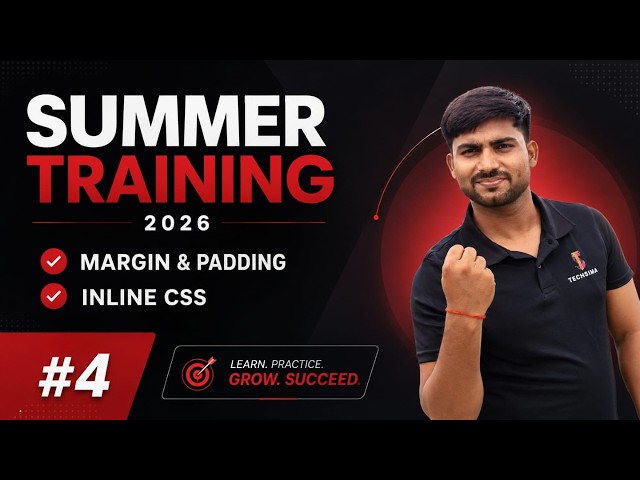 Margin, Padding & Inline CSS | Summer Training 2026