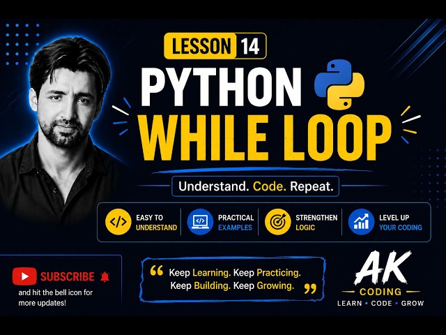 Lesson 14   Python While Loop