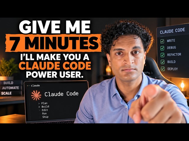 Give Me 7 Minutes. I'll Make You a Claude Code Power User.