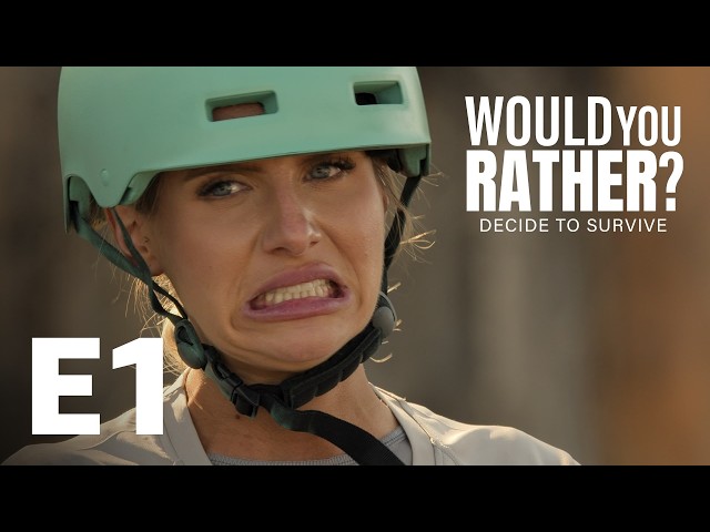 Would You Rather: Decide to Survive Season 1 Episode 1 | Full Episode