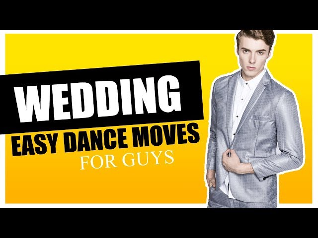 How to Dance at a Wedding CRASH COURSE | Wedding dance moves for GUYS