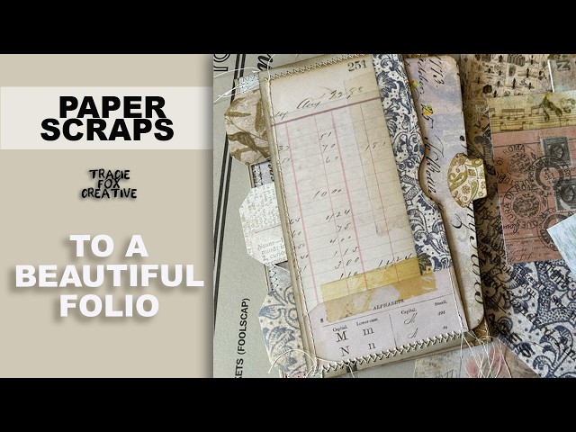 Turn Paper Scraps into a Beautiful File Folder Folio | Junk Journal Tutorial
