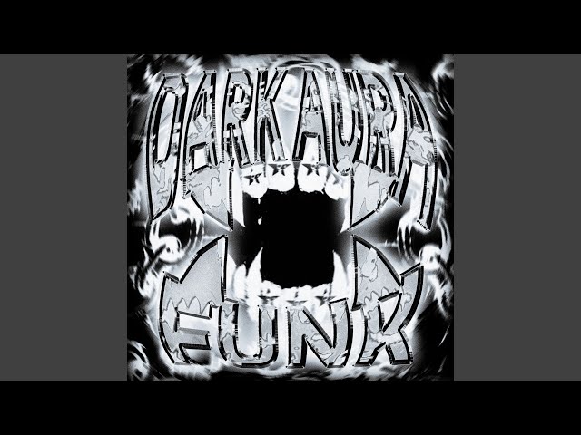 DARK AURA FUNK (Slowed)