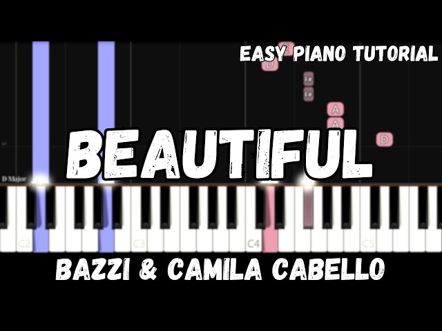 Bazzi - Beautiful ft. Camila Cabello (Easy Piano Tutorial)