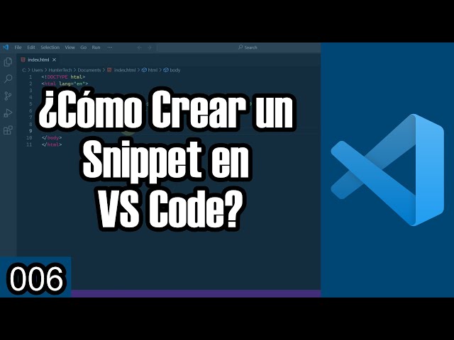 006 ¿Crear Snippet en VS Code? | Visual Studio Code