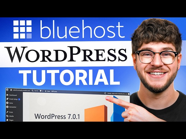 Bluehost WordPress Tutorial 2026: Step-by-Step for Beginners