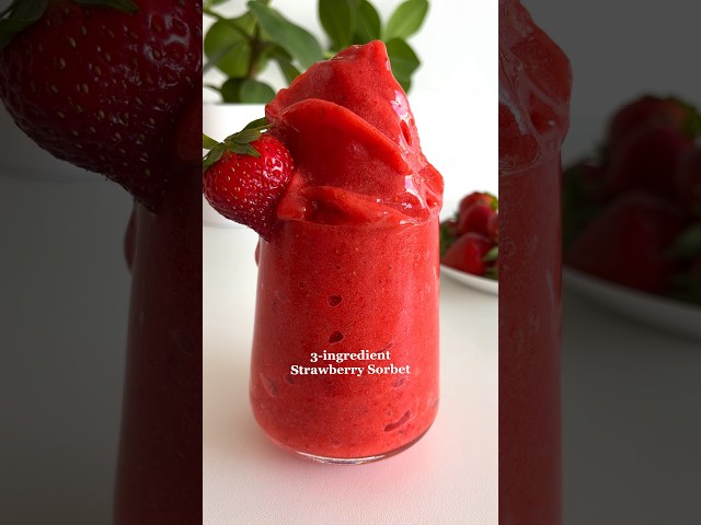 3-ingredient Strawberry Sorbet😍 #healthydessert #easyrecipes #healthyrecipes