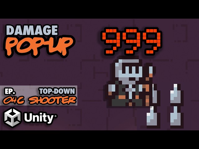 Let's Make a Top-Down Shooter in Unity | Ep. 04C | Damage Pop-up