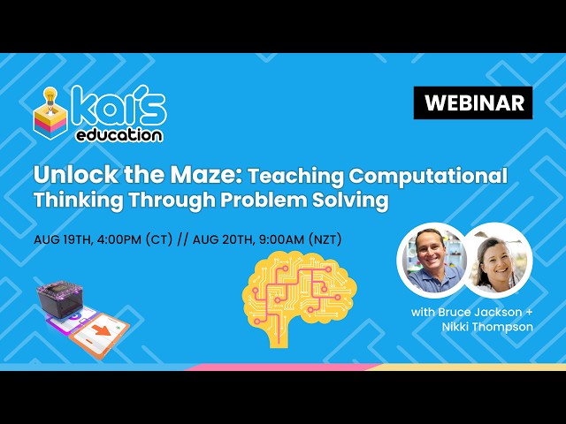 Webinar // Unlock the Maze: Teaching Computational Thinking Through Problem Solving
