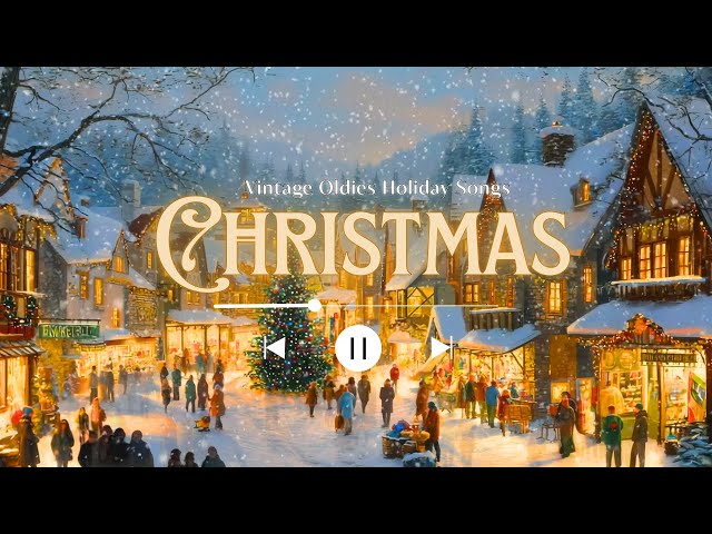 Vintage Christmas Harmony 🎄✨ Classic Oldies Holiday Songs 1930s–60s for Cozy Winter Evenings