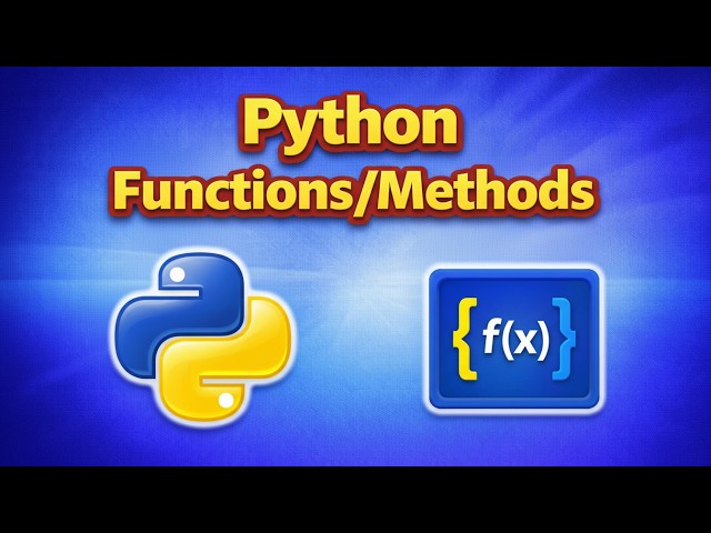 Python Functions/Methods | Python Programming Day #10