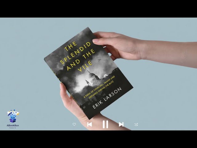 The Splendid and the Vile Audiobook | Churchill's First Year as PM | Erik Larson P.1