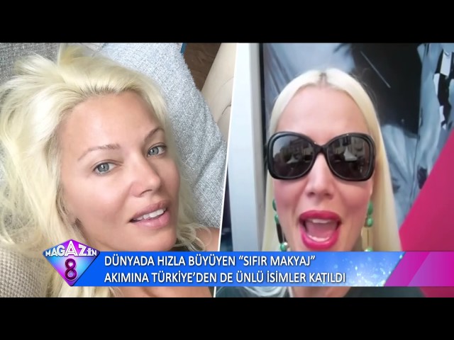 Dünya'da Hızla Büyüyen Sıfır Makyaj Akımına Türkiye'den Ünlü İsimler Katıldı