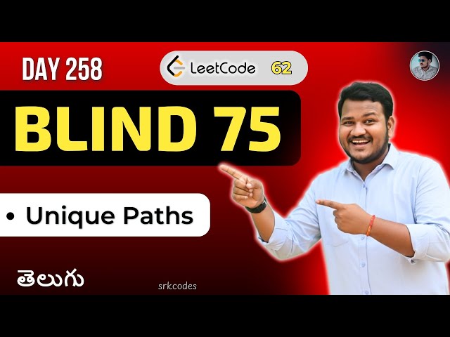 Leetcode 62: Unique Paths in Telugu | Bottom-Up DP & Space Optimized DP | Python DSA | srkcodes
