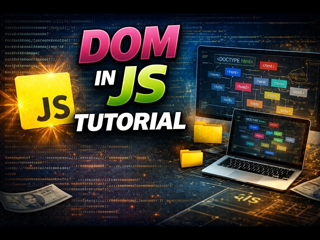 DOM in JavaScript Full Tutorial for Beginners | Complete Guide 2026