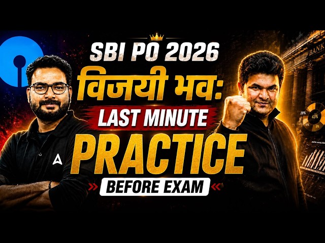 SBI PO Last Minute Tips 2026 | SBI PO Exam Day Strategy | Final Revision