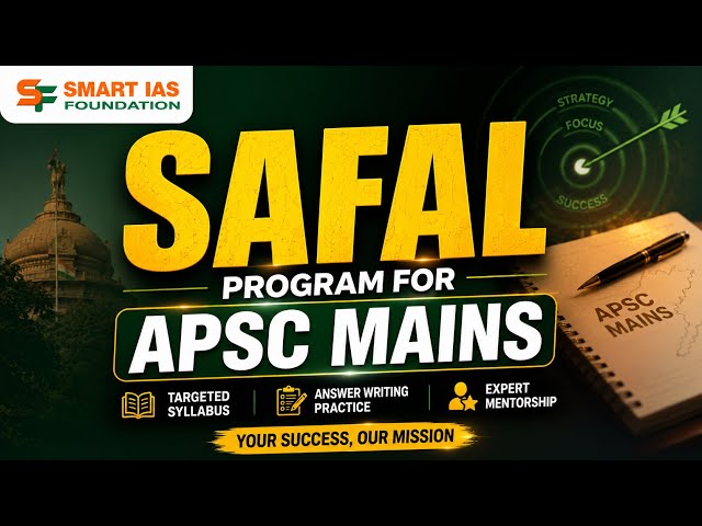 SAFAL Batch 2026 🎯 | APSC Mains Guidance Program | Score Booster for GS + Essay + Answer Writing