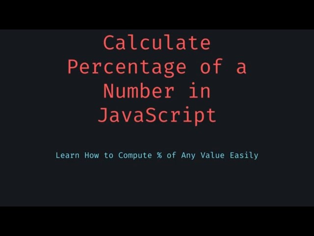 🎥 Calculate Percentage of a Number in JavaScript  Easy & Practical Math Formula