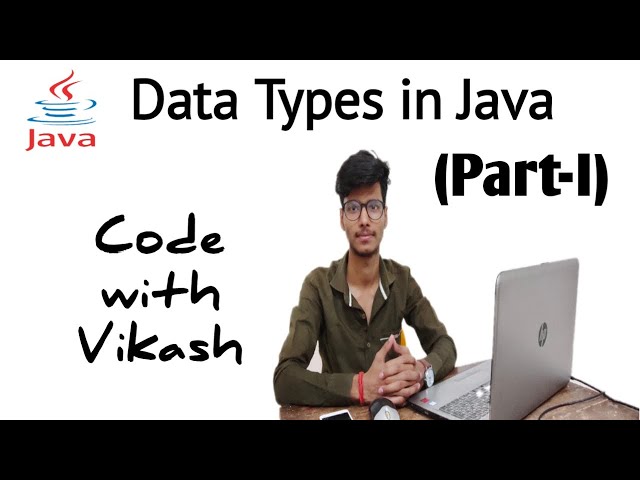 How many Data types in Java (Part-1) || Java programming for Beginners.