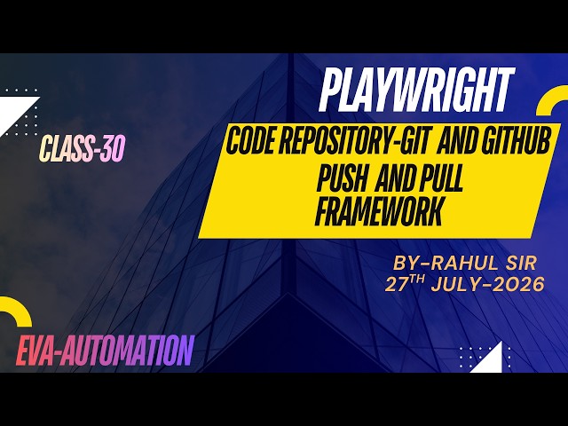 Git and GitHub: File Push and Pull @ Rahul Sir July 27, 2026