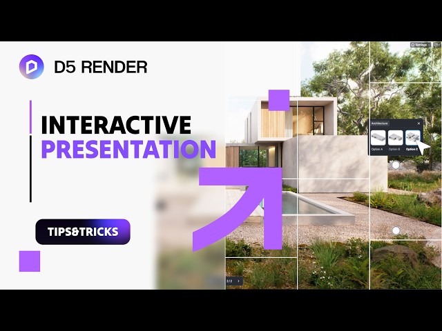 How to create interactive presentations in D5 Render: Triggers, Options, VR, and Streaming