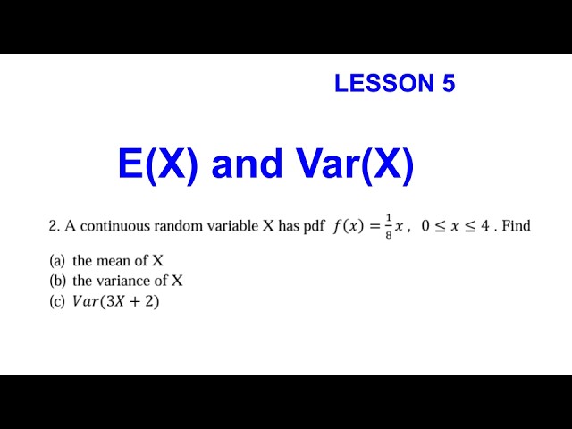 Expected Values AND Var(X)