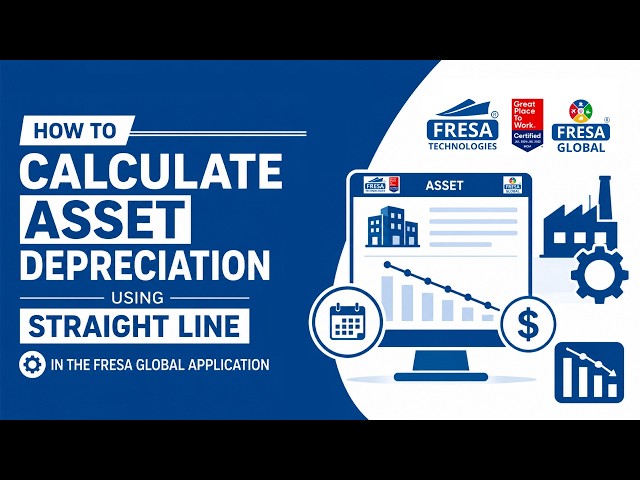 How to Calculate Asset Depreciation using Straight Line the Fresa Global application.