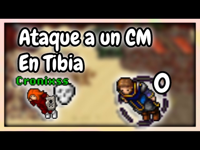 Attacking a CM in Tibia RL..